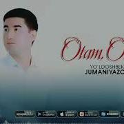 Йулдошбек Жуманиёзов Отам Онам