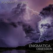 Vladimir Sterzer Enigmatica Obsession