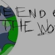 End Of Ze World