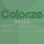 Once In A Lifetime Extended Mix Dezza