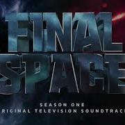 Final Space Final Space Title Theme