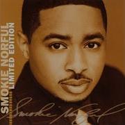 Smokie Norful What I Need And What I Want