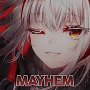 Nightcore Mayhem Lyrics