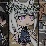 Genius Glmv Gachalife