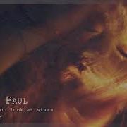 Peter Paul The Way You Look At Stars