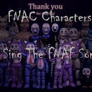 All Fnac Characters Sing The Fnaf Song