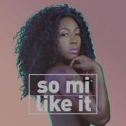 So Mi Like It