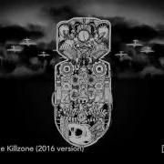 Welcome To The Killzone 2016 Version