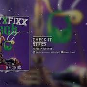 Dj Fixx Check It