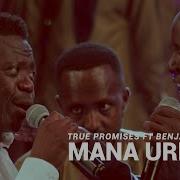 Mana Urera By True Promises Feat Benjamin Dube Official Video Gospel Praise Worship Song True Tunez