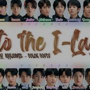 I Land Into The I Land Applicants Ver Color Coded Lyrics Han Rom Eng Hitorae