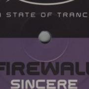 Sincere Pulser Remix Lange Firewall
