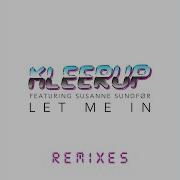 Let Me In Sebastien Remix Kleerup Susanne Sundfør