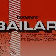 Bailar I Want To Dance Bodysync Ryan Hemsworth Giraffage Daniela Andrade