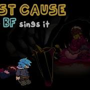 Fnf Lost Cause But Bf Sings It