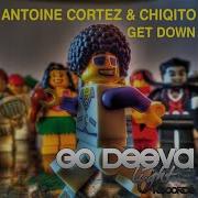 Get Down Steve Kid John De Mark Remix Antoine Cortez Chiqito