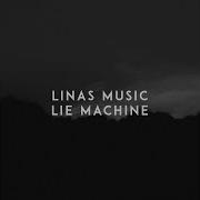 Lie Machine Linas Music