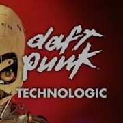 Technologic Radio Edit Daft Punk