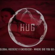 Where Did You Go Dualxess Radio Edit Empyre One Global Rockerz Enerdizer