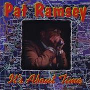 King Of Fools Pat Ramsey It S About Time