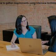 Requirement Gathering Techniques How To Gather Requirements Using Interview Technique Business Analysis Guide
