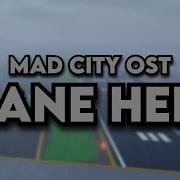 Mad City Chapter 2 Plane Ost