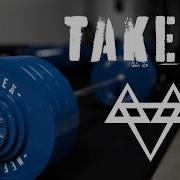Neffex Take It