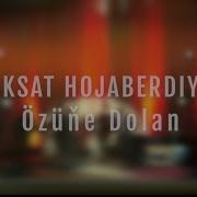 Ey Konlim Ozine Dolan Maksat Hojaberdiyew