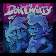 Fnf Don T Worry