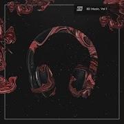 8D Tunes You Me 8D Audio