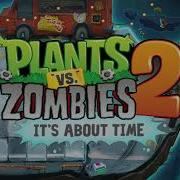 Pvz 2 Ost Zcorp Takeover Choose Your Seeds Intro