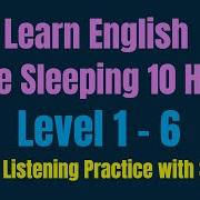 Learn English While Sleeping 10 Hours English Listening Practice With