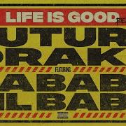 Life Is Good Remix Future