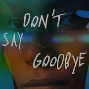 Robin M Don T Say Goodbye