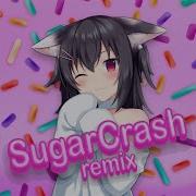 Sugar Crush Remix Tik Tok