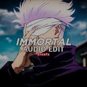 Immortal Edit