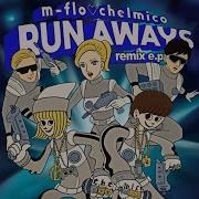 M Flo Run Aways Lab Funk Remix