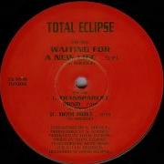 Total Eclipse Waiting For A New Life
