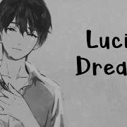 Nightcore Lucid Dreams