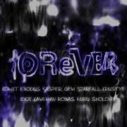 Comet Forever Feat Exodus Kasper Gem Starfall Saturn Crusifye Idiot