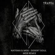 Natema M0B Desert Soul M0B Remix