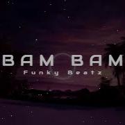 Bam Bam Bam Remix