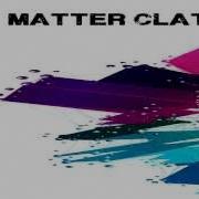 Notion Matter Clatter L P