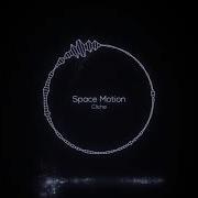 Space Motion Cliche