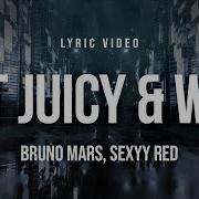 Fat Juicy And Wet Lyrics