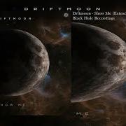 Driftmoon Show Me Extended Mix