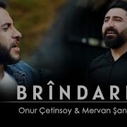 Onur Çeti Nsoy Mervan Şan Brîndarim Yeni Kli P 2022 Ez Mevane Dile Teme