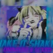 Onimxru Scxrd Shake It Shake It Onimxru