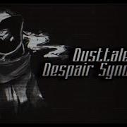 Dusttale Despair Syndrome V1 Outdated