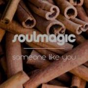 Soulmagic Someone Like You Original